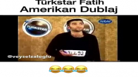 Türkstar Fatih - Amerikan Dublaj