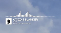  Kayzo & Slander  Holy Ft. Micah Martin Monstercat Release