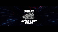 Buray - Karma (Aytaç Kart Remix)