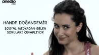 Hande Doğandemir Sosyal Medyadan Gelen Soruları Yanıtlıyor - Onedio