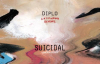 Diplo - Suicidal (Ft. Desiigner) (Unkwn Remix)