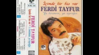 Ferdi Tayfur - İçimde Bir His Var