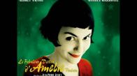 Amélie - Full Soundtrack