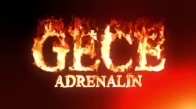 Adrenalin - Gece (Tipografik Video)