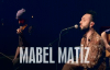Mabel Matiz - Gel (Akustik)