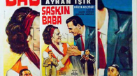 Şaşkın Baba 1963 Türk Filmi İzle