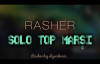 Rasher  - Solo Top Marşı (LoL Şarkısı)