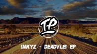 Inkyz - Deadvlei Ep