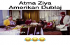 Atma Ziya - Amerikan Dublaj