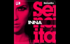 Inna - Senorita (Extended Version)