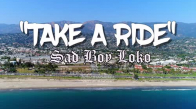 Sadboy Loko - Take A Ride Wshh Exclusive 