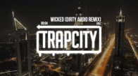 Griz  Wicked Dirty Audio Remix