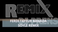 Ferdi Tayfur - Banada Söyle (Remix)
