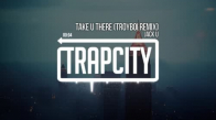 Jack Ü Take Ü There (Ft. Kiesza) (TroyBoi Remix)