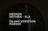 Reynmen - Ela - İslami Versiyon