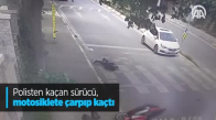 Polisten Kaçan Sürücü Motosiklete Çarpıp Kaçtı