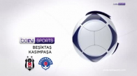 Beşiktaş 4-1 Kasımpaşa Maç Özeti