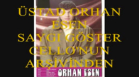 Orhan Esen - Sevmesende Saygı Göster