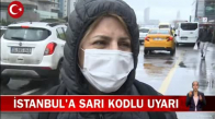İstanbul'a Bugün Sağanak Yağış ve Fırtına Geliyor Sıcaklıklar Düşüyor! İşte Detaylar