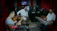 Ceylan Koynat Feat Gökhan Namlı Çıkma Karşıma 2018