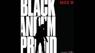 Max B - Black And I m Proud Wshh Exclusive 