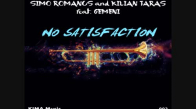 Simo Romanus & Kilian Taras feat. Gemeni - No Satisfaction (Arthur Lee Remix)