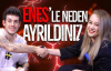 ENES BATUR'LA NEDEN AYRILDINIZ- (Kirli Çamaşırlar) ft. Başak Karahan
