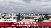 Suriye'de Ruslar'a Ait  Su-24 Savaş Uçağı Düştü