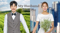 My Husband Oh Jak Doo 7. Bölüm izle