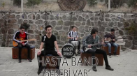 Hasta Band - Sebebi Var
