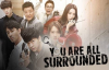 You’re All Surrounded 11. Bölüm İzle