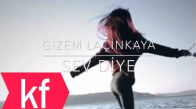 Gizem Laçinkaya - Sev Diye