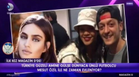 Türkiye Güzeli Amine Gülşe Rihanna'yı Kıskandı Sevgilisi Mesut Özil Fotosunu Paylaşınca 