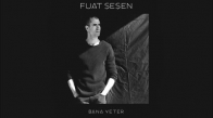 Fuat Şeşen - Aşk Zırdeliymiş (Bana Yeter)