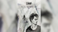 Zaaf - Ben Sendeyim