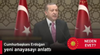 Neden Evet Cumhurbaşkanı Erdoğan Madde Madde Anlattı