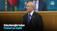 Kılıçdaroğlu'ndan Fransa'ya Tepki