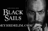  Black Sails 4.Sezon 10.Bölüm İzle