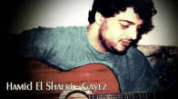 Hamid El Shaeri - Gayez  حميد الشاعري  جايز 