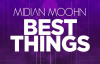 Midian Moohn - Best Things 