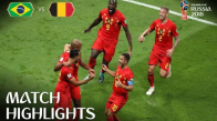 Brezilya 1 - 2 Belçika - 2018 Dünya Kupası Maç Özeti