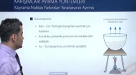 EBA KİMYA LİSE - KARIŞIMLAR - AYIRMA VE SAFLAŞTIRMA TEKNİKLERİ - KAYNAMA NOKTASI FARKINDAN YARARLANARAK AYIRMA