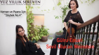 Gülru Ensari & Sevil Ulucan - Zeybek No.4