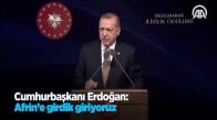Cumhurbaşkanı Erdoğan: Afrin'e Girdik Giriyoruz