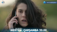 Meryem 15. Bölüm 2.Fragmanı