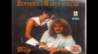 Bendeniz& Harun Kolçak -Elimde Değil Seviyorum