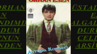 Orhan Esen - Dalgalandımda Duruldum