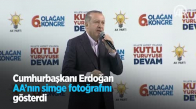 Cumhurbaşkanı Erdoğan AA'nın Simge Fotoğrafını Gösterdi