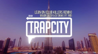 Major Lazer & Dj Snake  Lean On Ft. Mo Club Killers Remix