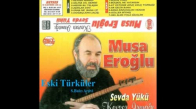 Musa Eroğlu Sevda Yükü